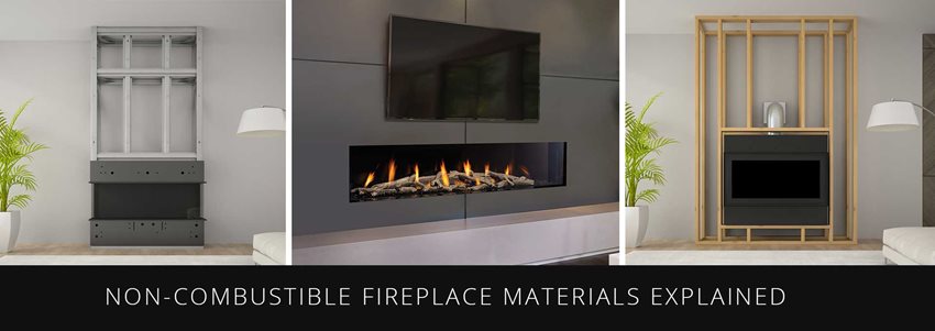 Non-combustible fireplace materials explained